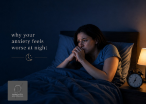 why your anxiety feels worse at night